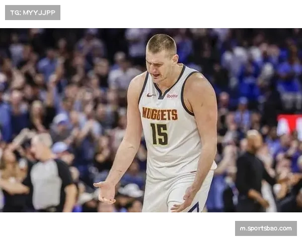 约基奇个人发挥难掩团队低迷 掘金防守轮转速度跟不上尼克斯节奏